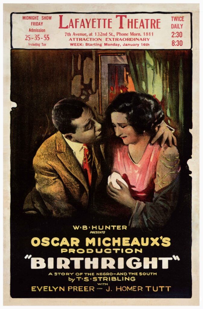 Movie poster advertises 'Birthright' directed by Oscar Micheaux and starring J. Homer Tutt, Evelyn Preer, and Lawrence Chenault, 1924. Based on a book by T.S. Stribling, the film is the first of two directed by Micheaux that feature the same title (the second one was in 1939).